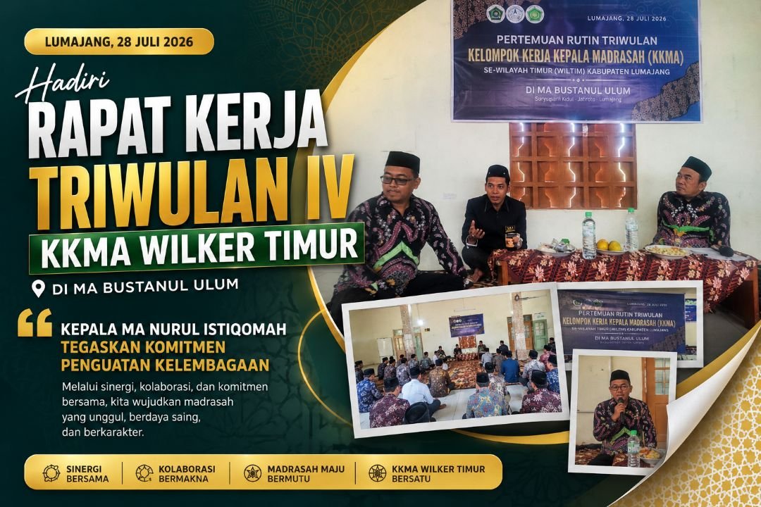 Hadiri Rapat Kerja Triwulan IV KKMA Wilker Timur di MA Bustanul Ulum, Kepala MA Nurul Istiqomah Tegaskan Komitmen Penguatan Kelembagaan
